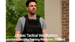 🦺 Jdfdexc Tactical Vest Outdoor, Adjustable Security Training Protective Outdoors Review 🦺