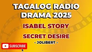 TAGALOG RADIO DRAMA 2025 | SECRET DESIRE - JOLIBERT | OCTOBER 1, 2025