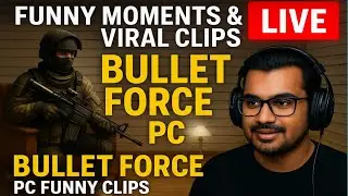🔴 Bullet Force LIVE!| Prateek Goes CRAZY on Steam! Fun Gameplay with Prateek Games