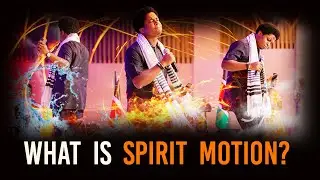 What's the meaning of the song SPIRIT MOTION? | Dance of the wind, water, fire and earth |