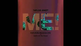 Taylor Swift and Brendon Urie - ME! in G Major