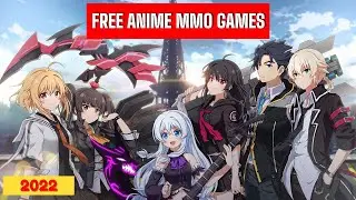 10 Best Free Anime MMO Games 2022