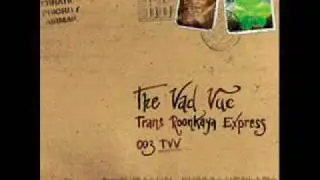 The Vad Vuc - Vaya Con Dios