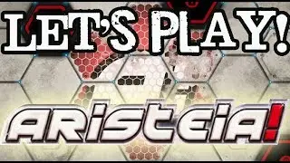 Let's Play! - ARiStEiA! by Corvus Belli