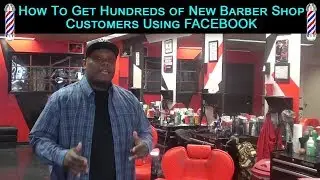 How to get Hundreds of New Barbershop Customers using FACEBOOK