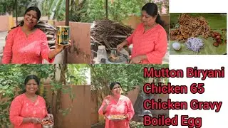 How to prepare mutton biryani,chicken65, chicken gravy,boiled eggs for 21 people alone
