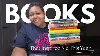 24 Books That Inspired Me This Year | Personal Growth & Faith