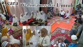 acara walimatussafar umroh mbah uti,embah engkung,mami&papi (SOFIA ARIMBI)penuh dengan tangisan haru