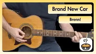 How To Play Brand New Car - Brenn! Easy Guitar Lesson