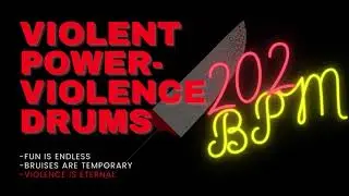 POWERVIOLENCE DRUM TRACK #1| 202 BPM in the style of Failure