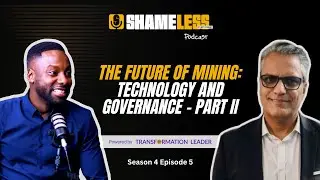 The Future of Mining: Technology and Governance - Part 2