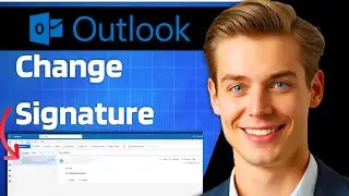 Как быстро изменить подпись Microsoft Outlook (Руководство 2025)