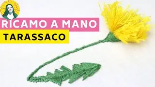come ricamare un tarassaco | ricamo a mano