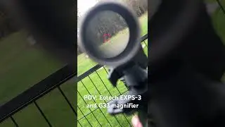 POV: Eotech EXPS-3 and G33 Magnifier