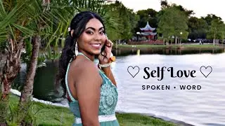 Self Love | Spoken Word Poetry