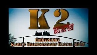 K2 (new coaster 2018) Eröffnung On- Offride Karl's Erlebnis-Dorf Elstal