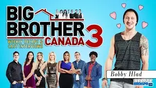 Exit Interview with BBCAN3 Bobby Hlad