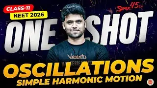 Oscillations One Shot 🔥 | Simple harmonic motion | Class 11 Physics | NEET 2026 | AQ Sir
