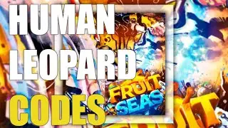 [ROBLOX] [🔥 FREE FRUIT + LEOPARD 🐆] FRUIT SEAS CODES | HOW TO REDEEM?