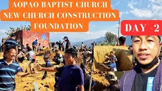 Aopao Baptist Church || New Church construction Foundation started || Day -2 