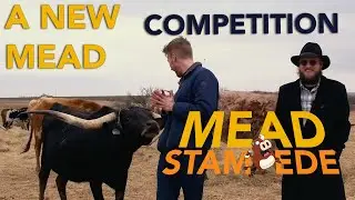 Mead Stampede (New Mead Competition w/ Doin the Most)