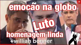 URGENTE WILLIAN BONNER DA GLOBO! MORTE DE FERNANDO VANUCCI HOMENAGEM FOI JUSTA ?