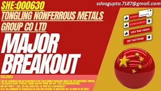 TONGLING NONFERROUS METALS STOCK : MAJOR BREAKOUT | SHE:000630