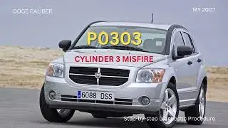 Dodge Caliber | DTC P0303 &ndash; Cylinder 3 Misfire Diagnostic