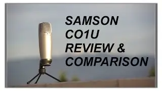 Samson CO1U Microphone Review / Comparison | Tech Mouse