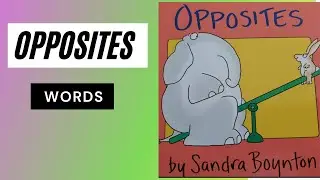 OPPOSITES || Kindergarten should know all these opposite words || Opposites for LKG, UKG and KG