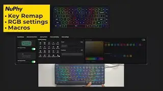 NUPHY.IO TUTORIAL: key remapping, macros, RGB lights & shorcuts | Nuphy mechanical keyboard