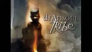 Dead Soul Tribe - One Bullet