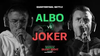 ALBO vs JOKER | BEATBOX SILENT NIGHT | QUARTER FINAL