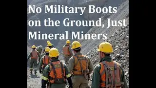 No Military Boots on the Ground, Just Mining Rigs: The U.S. Takes Ukraine&rsquo;s Earth