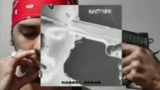 Brother - Nabeel Akbar (Slowed+Reverb)