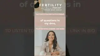The Forgotten Fertility Nutrient