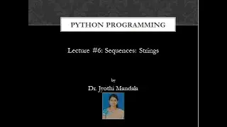 PYTHON PROGRAMMING: Sequences- Strings