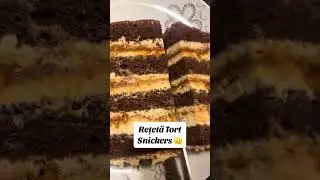 ☘️Rețetă Tort Snickers ☘️ #cooking #chocolate #cremaciocolata #baking #blat