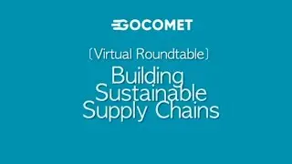 [Webinar] Building Sustainable Supply Chains | GoComet