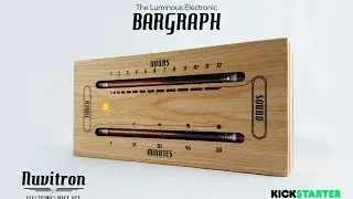 Kickstarter video for The Bargraph Tube Clock - by Nuvitron