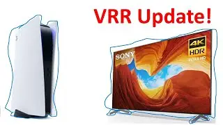 Sony Has Released A New VRR Update!