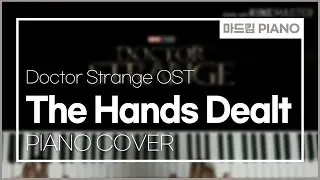 닥터 스트레인지(Doctor Strange) OST 'The Hands Dealt' 피아노 커버(Piano Cover)