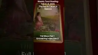 Weekly Tarot Reading- Feb 2-8, 2026 Career Balance is Key