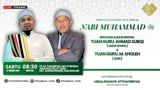 PERINGATAN ISRA WAL MI'RAJ – PONDOK PESANTREN AT THAIYIBIYAH ASY SYAR'IEAH PAKUTIK [17/01/2026]