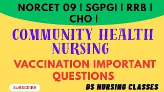 NORCET 09 Important Questions | Community Health Nursing | Vaccination | NORCET PYQ #norcet09 