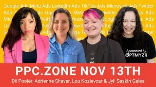PPC Zone Nov 2024: The New Foundation for PPC Success | Sponsored by Optmyzr