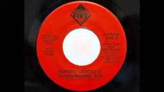 Howard Crockett - Sunday Morning (Neon Fire 27695)