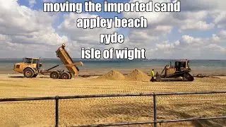 📽 moving the imported sand - appley beach - ryde - isle of wight