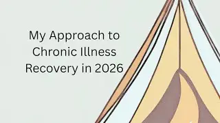 My Approach to Chronic Illness Recovery in 2026 #chronicillness #ehlersdanlossyndrome #pots #mold