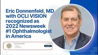 Eric Donnenfeld, MD with OCLI VISION recognized as 2022 Newsweek #1 Ophthalmologist in America